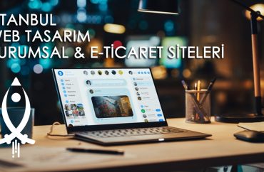 istanbul-web-tasarim-kurumsal-ve-e-ticaret-siteleri-hizmeti